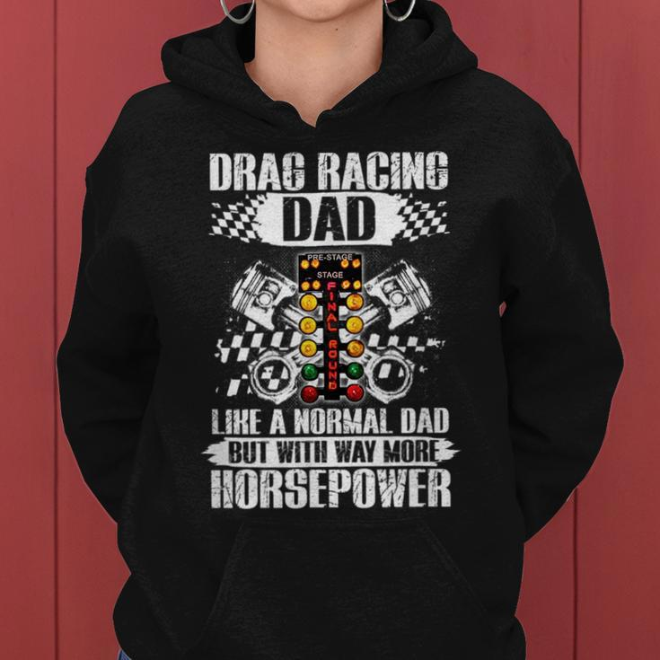 Drag Racing Dad With Way More Horsepower Car Mechanic Dad Gift For Mens Women Hoodie