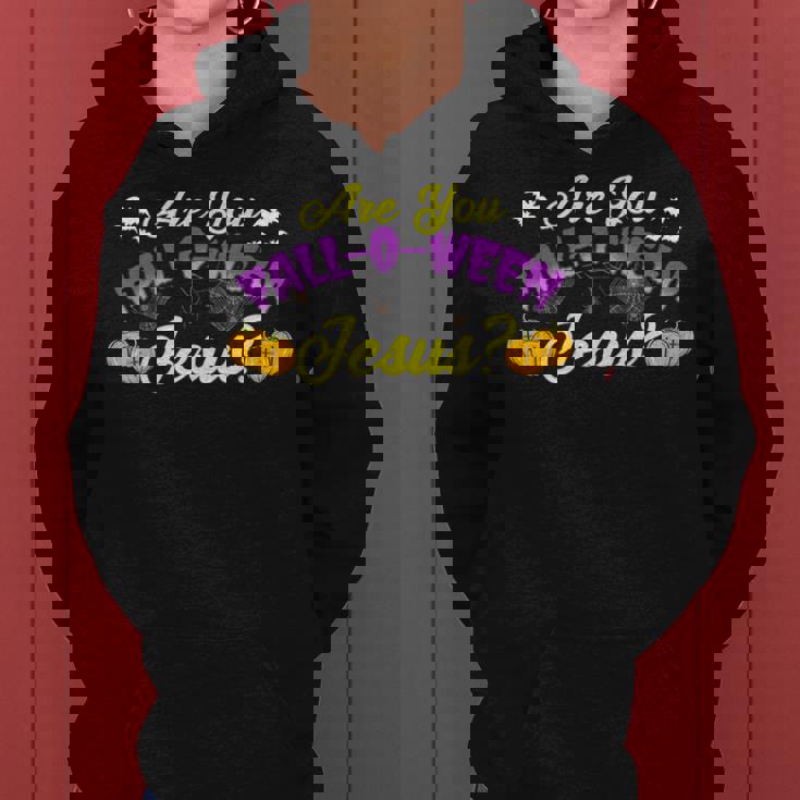 Are You Fall O Ween Jesus Christian Halloween Cross Christian Halloween Women Hoodie