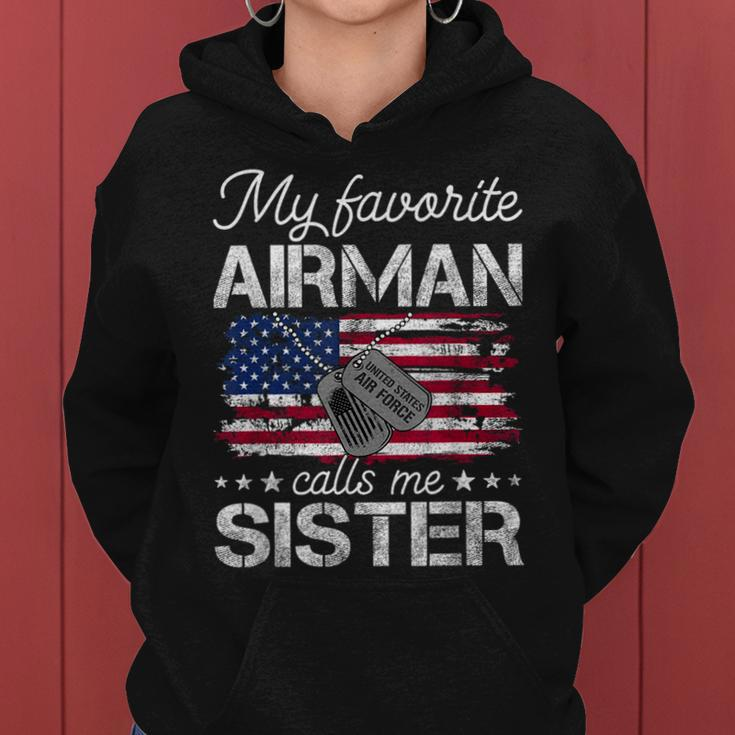 My Favorite Airman Calls Me Sister Proud Us Air Force Sister Women Hoodie