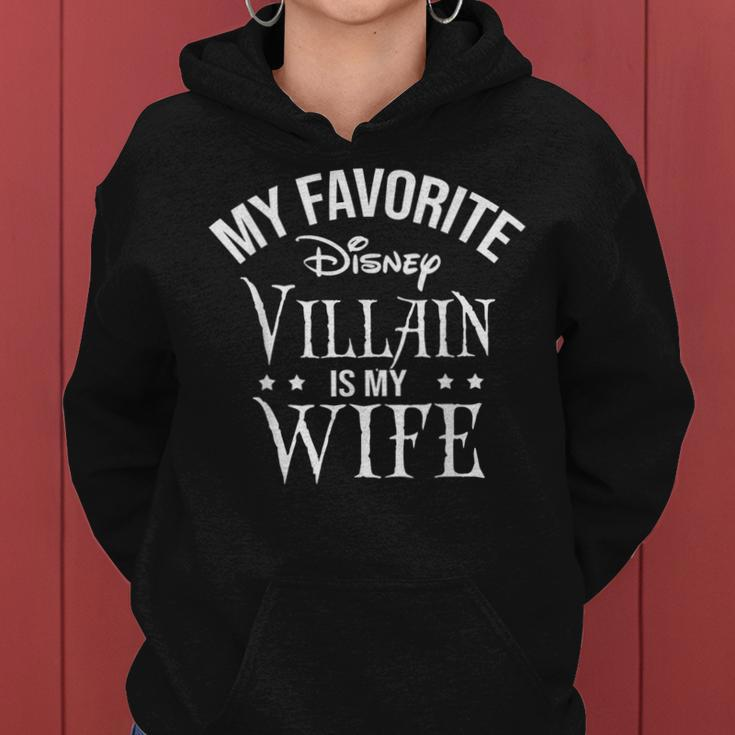 My Favorite Disn Villain Is My Wife For Husband Women Hoodie