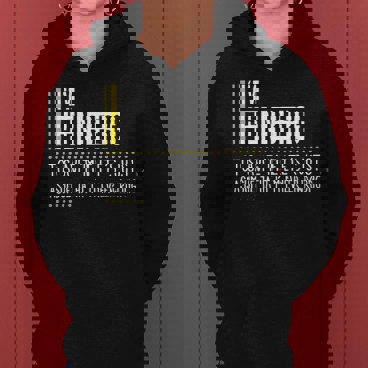 Feinberg Name Gift Im Feinberg Im Never Wrong Women Hoodie