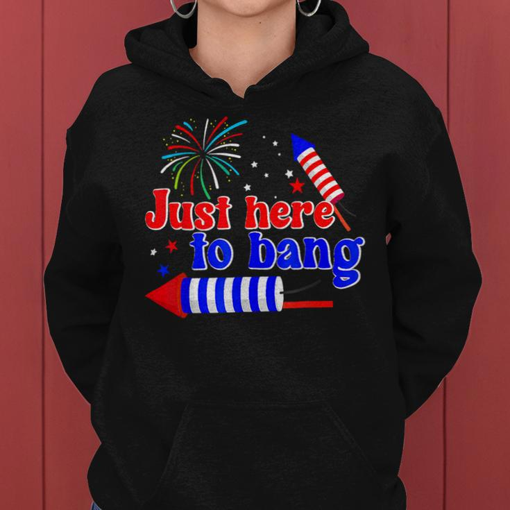 Funny 4Th Of July Fireworks Just Here To Bang American Flag Women Hoodie
