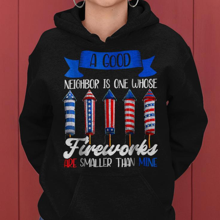 Funny 4Th Of July Independence Day Neighbor Fireworks Women Hoodie