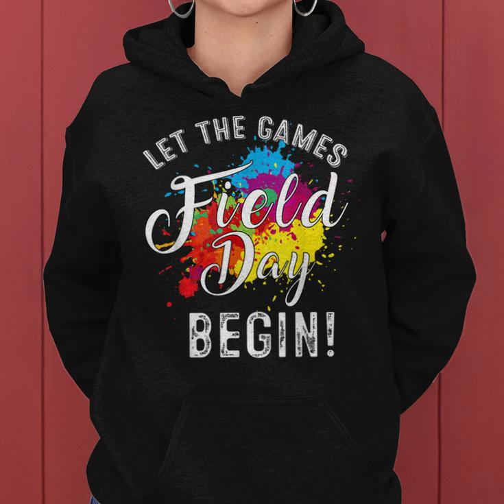 Funny Field Day Let Games Begin Teachers Students Field Day Women Hoodie
