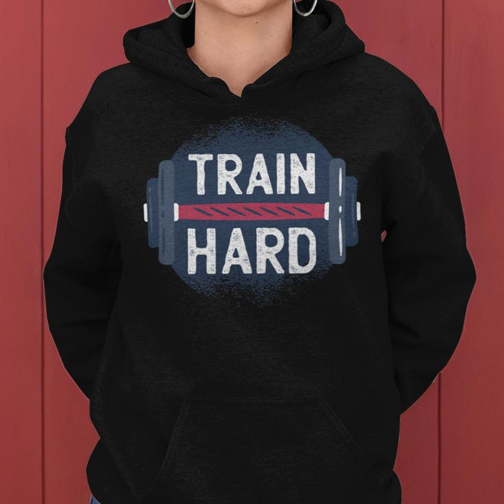 Funny Gym Train Hard Quote Inspiration Workout Weightlifting Women Hoodie