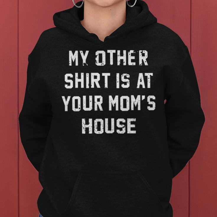 My Other Is At Your Moms House Women Hoodie