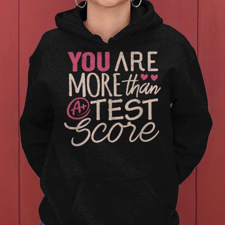 Funny Teacher Love You Are More Than A Test Score  Women Hoodie