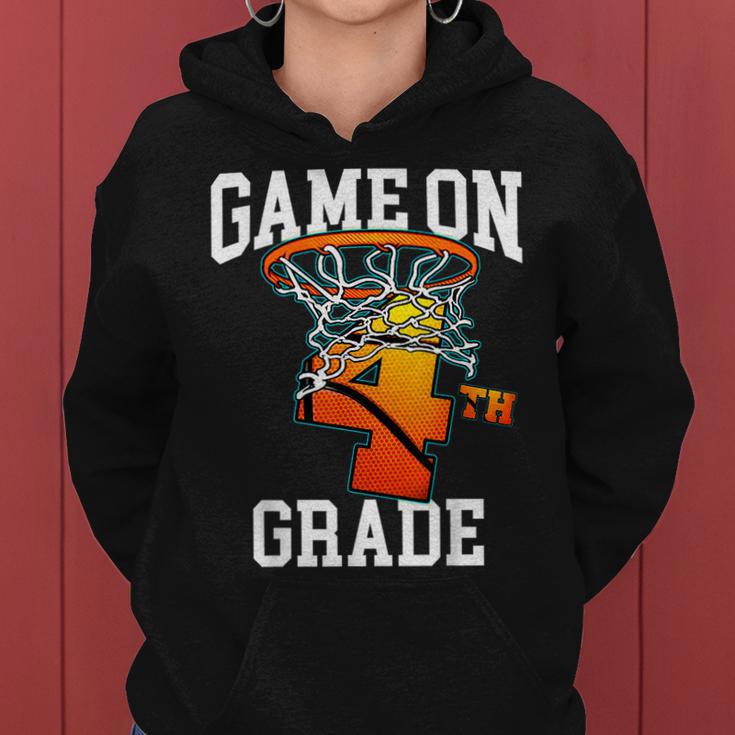 Game On 4Th Grade Basketball Back To School Student Boys Women Hoodie