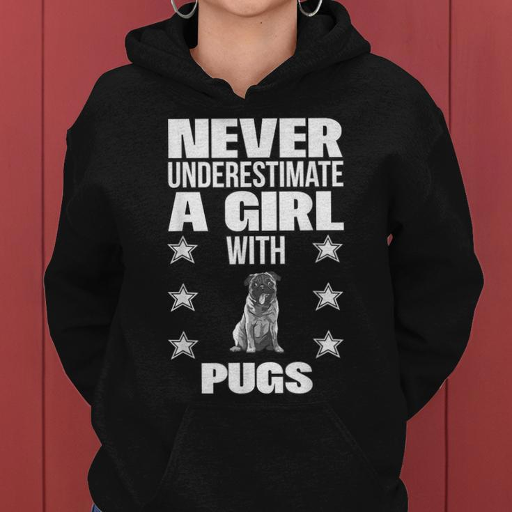 Girls Never Underestimate A Girl With Pugs Women Hoodie