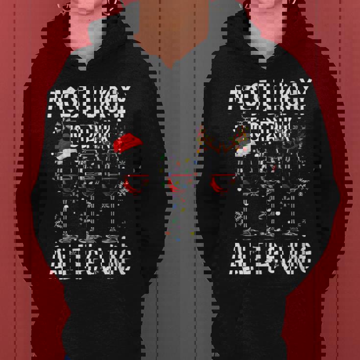 Glasses Of Wine Xmas Most Likely To Drink All The Wine Women Hoodie