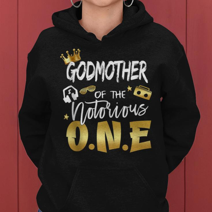 Godmother Of The Notorious One Old School 1St Birthday Women Hoodie
