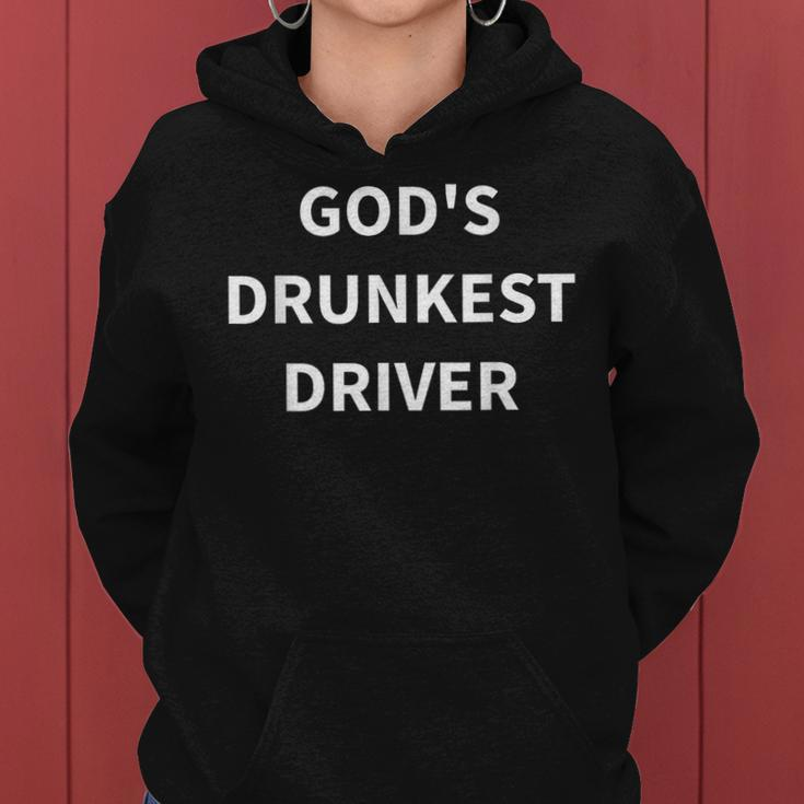Gods Drunkest Driver Women Hoodie