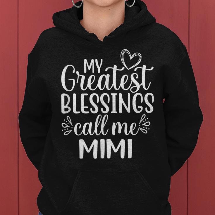 My Greatest Blessings Call Me Mimi Grandmother Grandma Women Hoodie