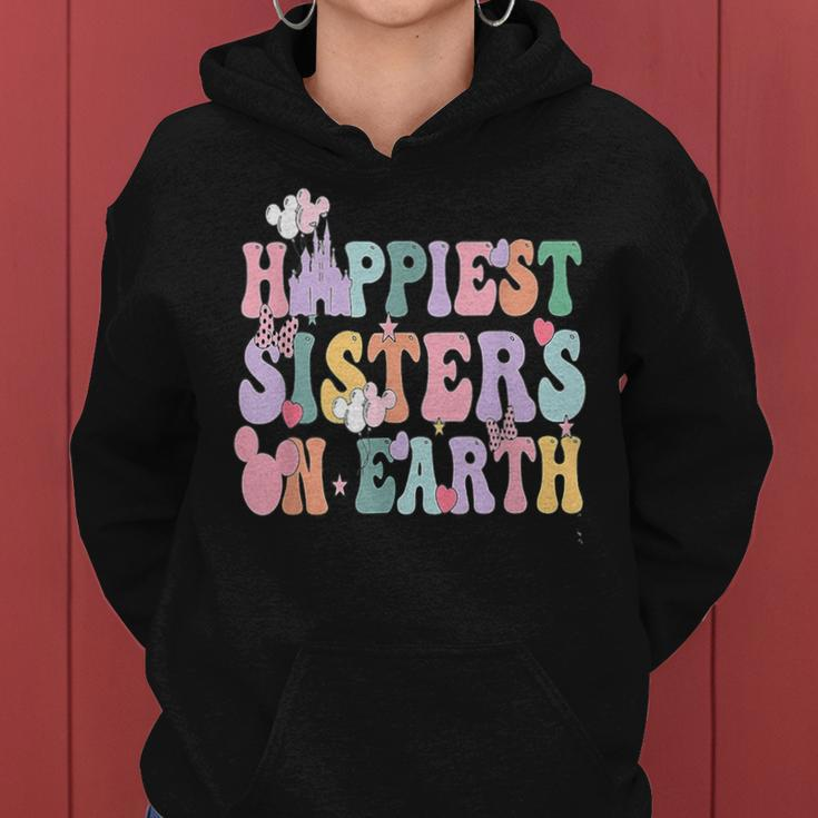 Happiest Sisters On The Earth Happy Birthday Sister Sister Women Hoodie