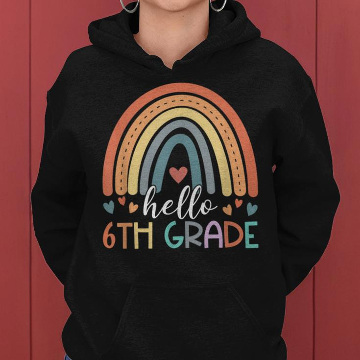 Hello Sixth Grade Back To School 6Th Grade Teacher Rainbow Women Hoodie