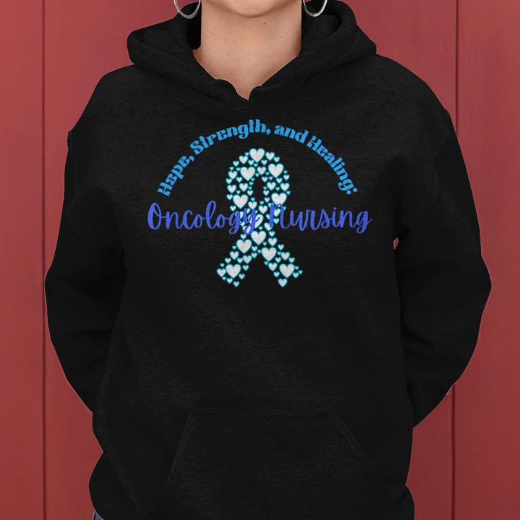 Hope Strength And Healing Oncology Nursing Nurse Women Hoodie