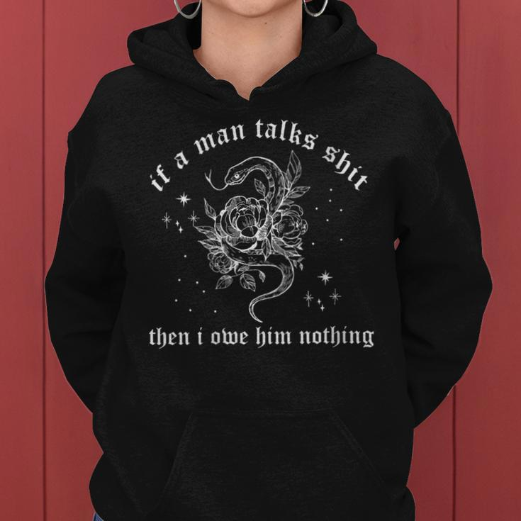 I Did Something Bad If A Man Talks Sh1t Humor Quotes Gift For Womens Women Hoodie