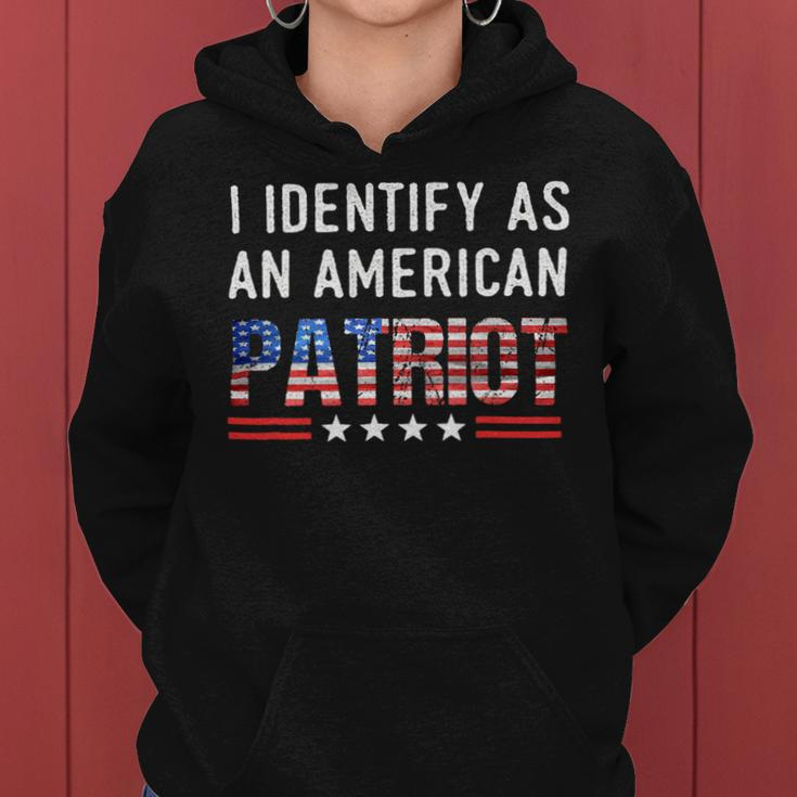 I Identify As An American Patriot Veterans Patriotism Women Hoodie