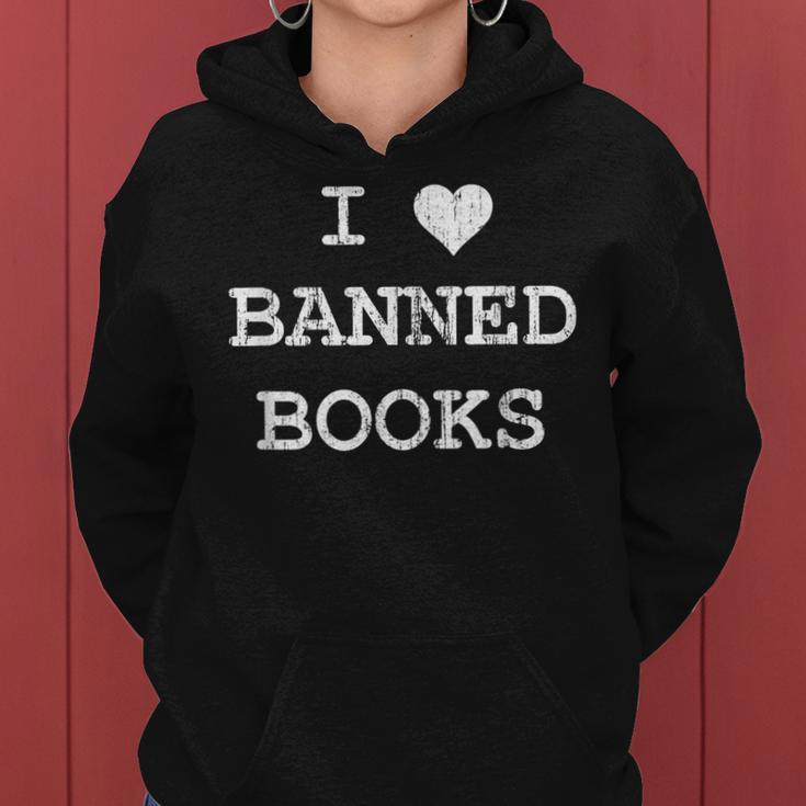 I Love Banned Books Librarian Teacher Literature Women Hoodie