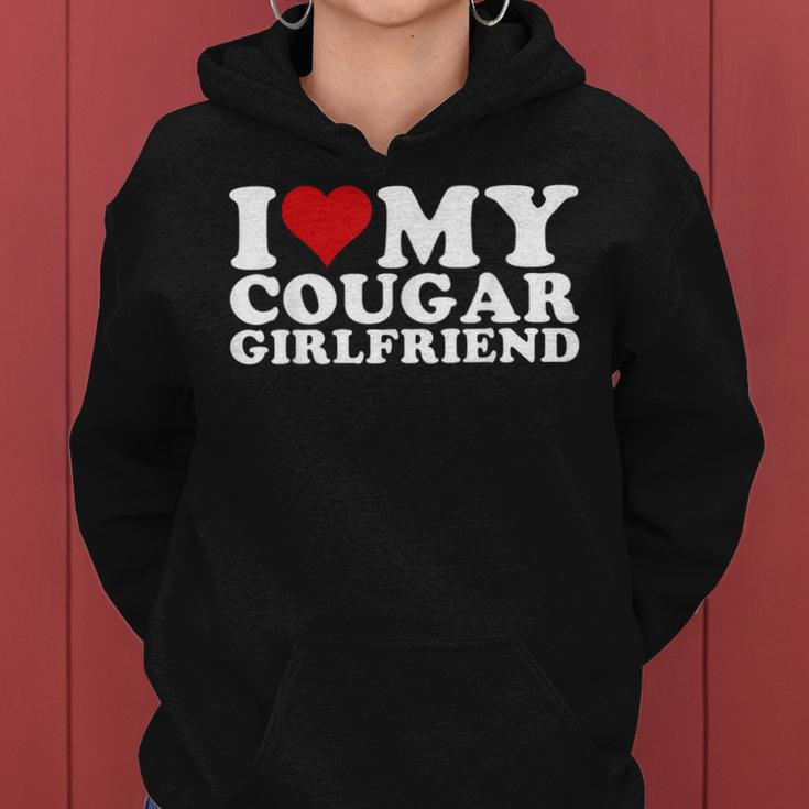 I Love My Cougar Girlfriend I Heart My Cougar Girlfriend Gf Women Hoodie