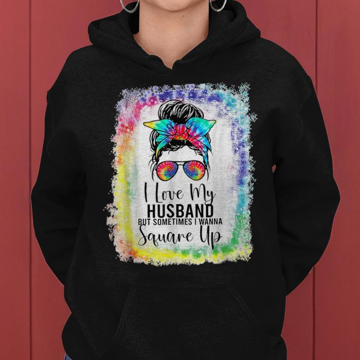 I Love My Husband But Sometimes I Wanna Square Up Funny Wife Women Hoodie