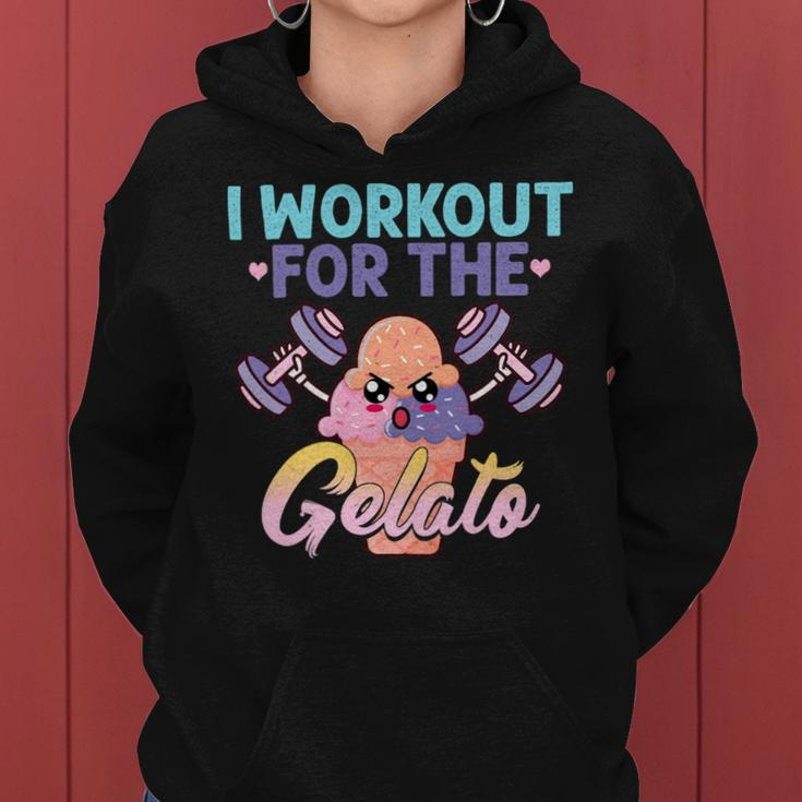 I Workout For The Gelato Shirt Funny Workout Fitness Women Hoodie