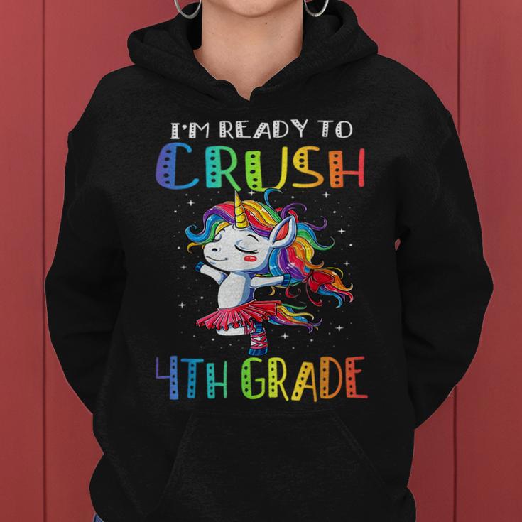 Im Ready To Crush 4Th Grade Unicorn First Day Of Girls Women Hoodie