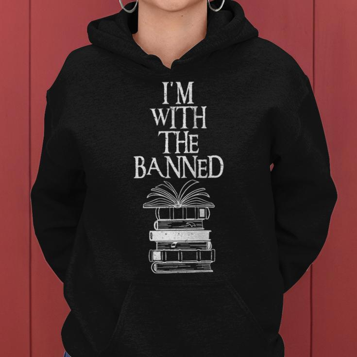 Im With The Banned Books I Read Banned Books Women Hoodie