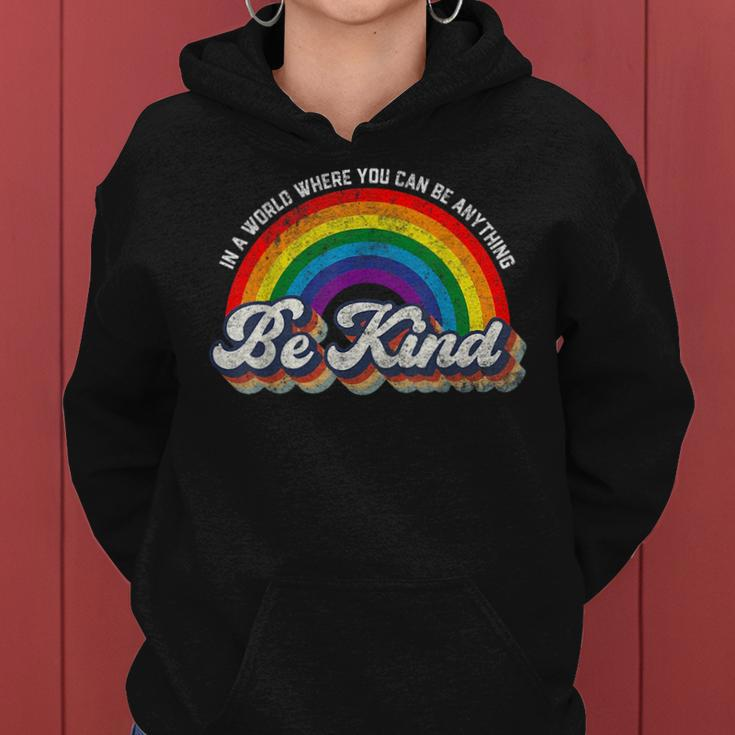 In A World Where You Can Be Anything Be Kind Gay Pride Lgbt Women Hoodie