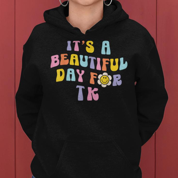 It’S A Beautiful Day For Tk Learning Retro Teacher Students Women Hoodie