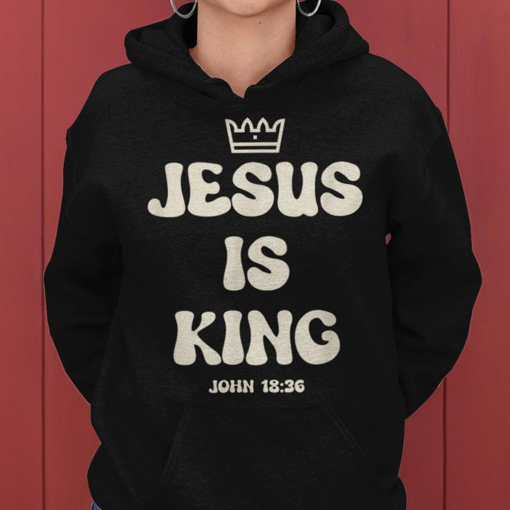 Jesus Is King Crowned King Seated On The Throne Bible Verse Women Hoodie