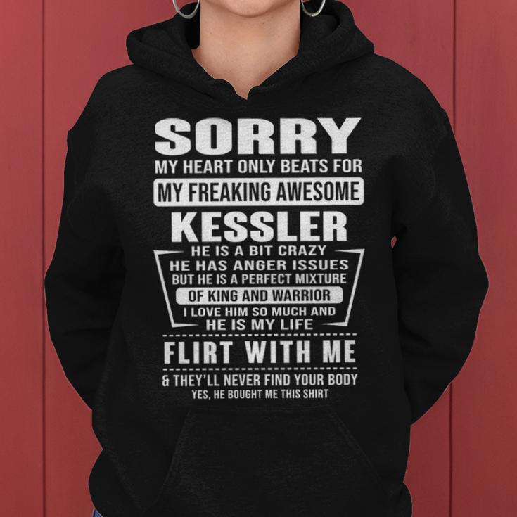 Kessler Name Gift Sorry My Heartly Beats For Kessler Women Hoodie