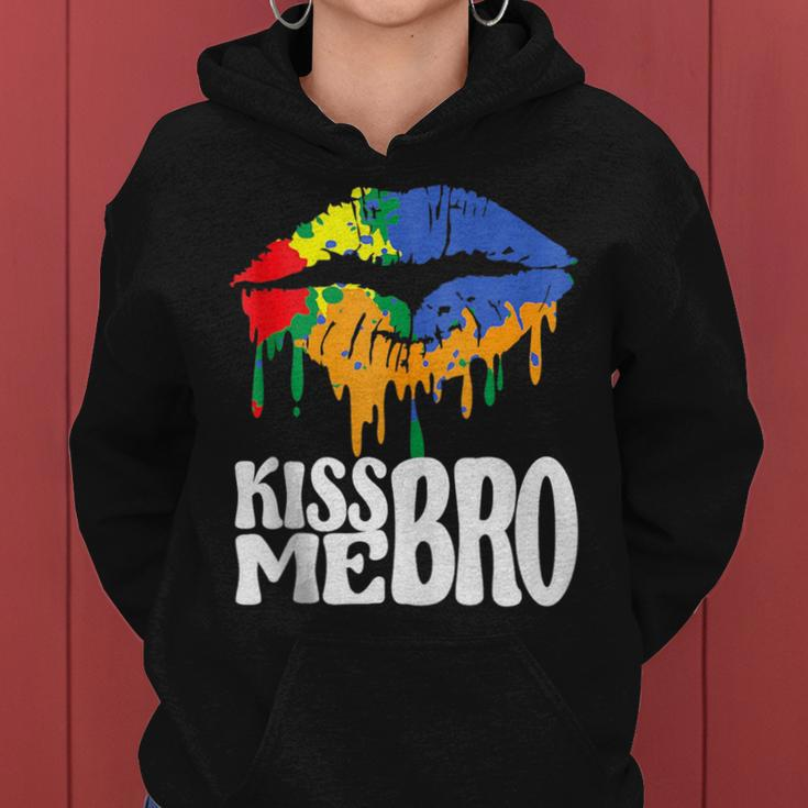 Kiss Me Bro Gay Rainbow Mouth To Kiss For Pride Person Women Hoodie