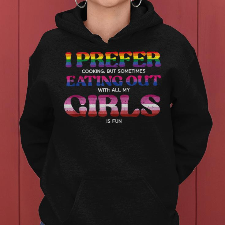 Lgbt Prefer Eating Out Girls Funny Lesbian Bi Gay Women Men Women Hoodie