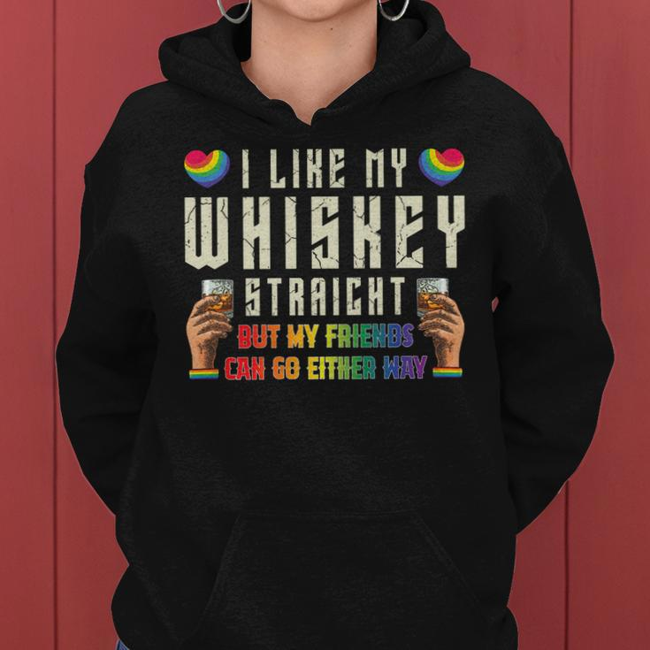 Like My Whiskey Straight Friends Lgbtq Gay Pride Proud Ally Women Hoodie
