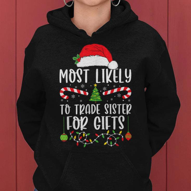 Most Likely To Trade Sister For Christmas Matching Women Hoodie