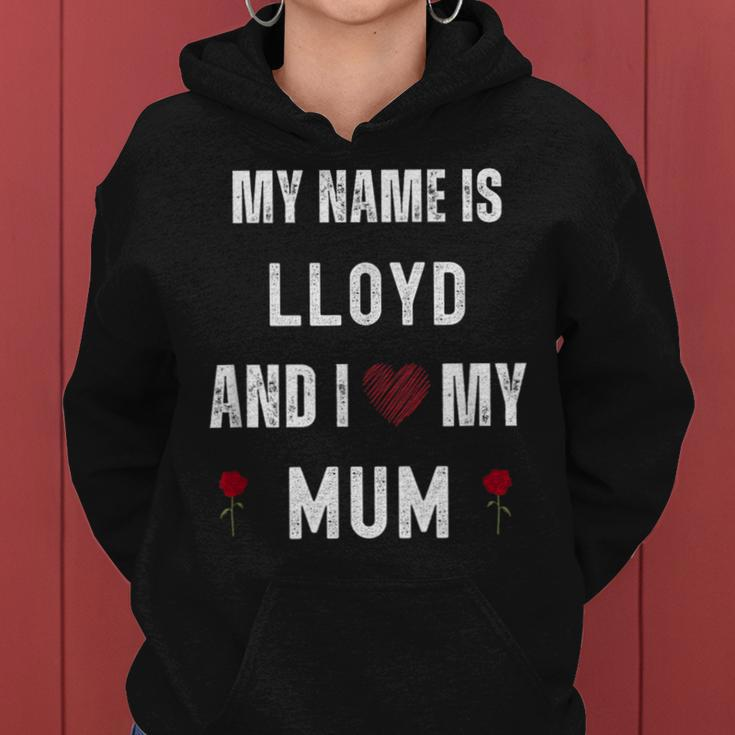 Lloyd I Love My Mum Cute Personal Mother's Day Women Hoodie