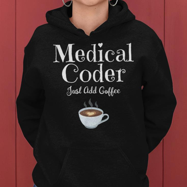 Medical Coder Just Add Coffee Quote Women Hoodie