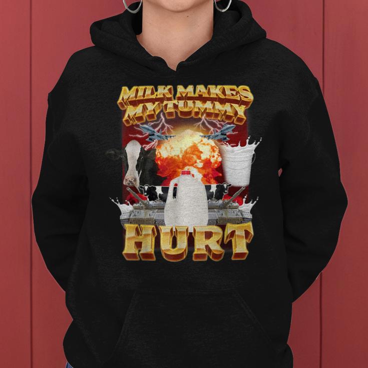 Milk Makes My Tummy Hurt Meme For Women Hoodie