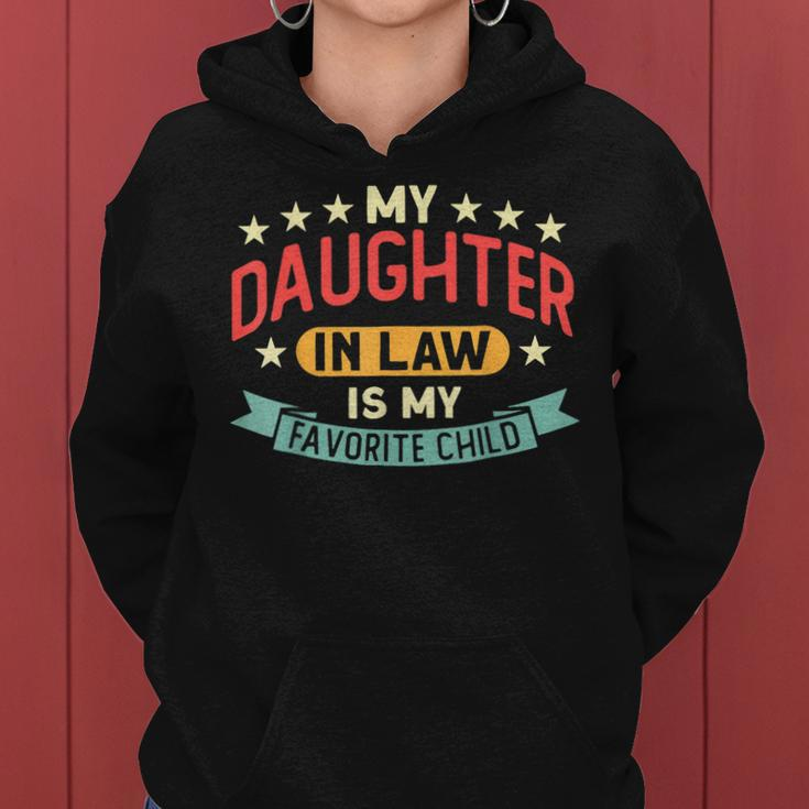 My Daughter In Law Is My Favorite Child Daughter Mothers Day Women Hoodie