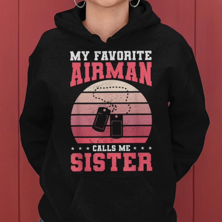 My Favorite Airman Calls Me Sister Air Force Military Women Hoodie