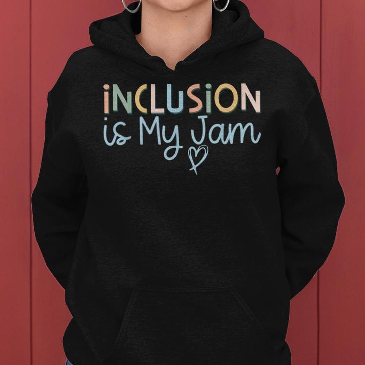 Neurodiversity Inclusion Is My Jam Autism Special Needs Mom Gifts For Mom Funny Gifts Women Hoodie