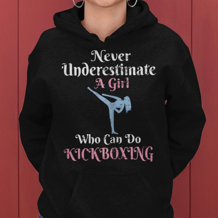 Never Underestimate A Girl Who Can Do Kick Boxing Gift For Womens Women Hoodie