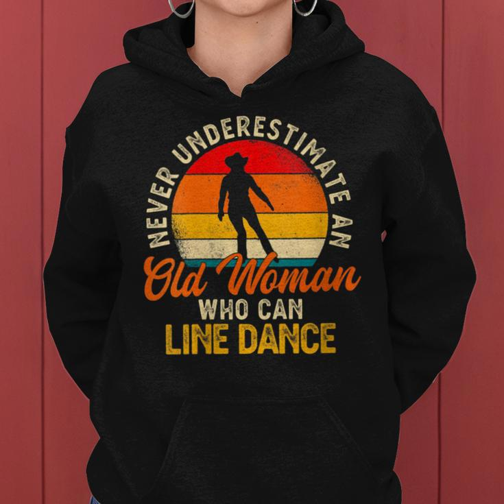 Never Underestimate An Old Woman Who Can Line Dance Gift For Womens Women Hoodie