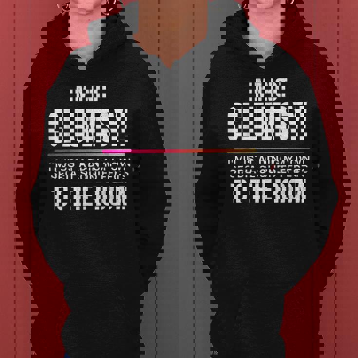 Im Not Clumsy Sayings Sarcastic For Women Hoodie