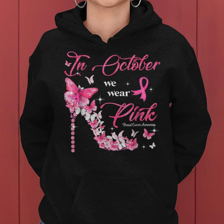 In October We Wear Pink Breast Cancer High Heels Butterfly Women Hoodie