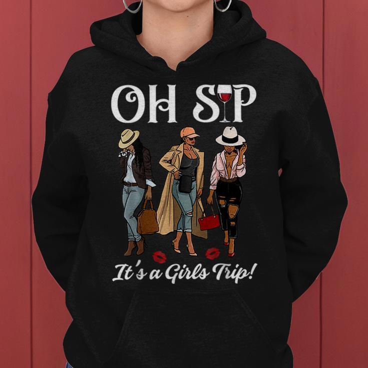 Oh Sip It's A Girls Trip Wine Party Black Queen Women Hoodie