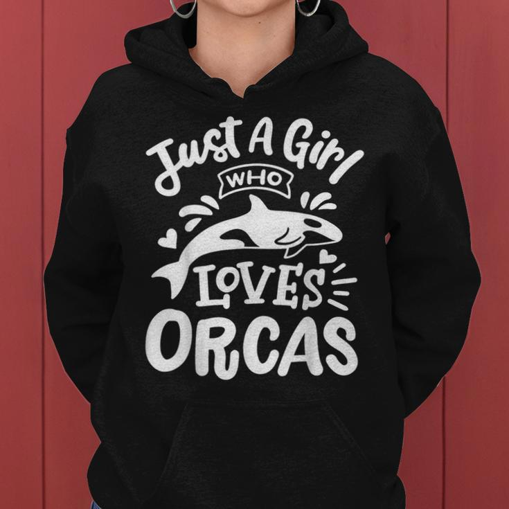 Orca Just A Girl Who Loves Orcas Women Hoodie