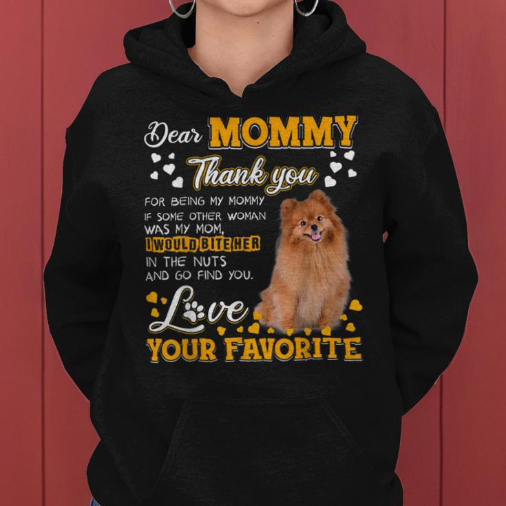 Pomeranian Dear Mommy Thank You For Being My Mommy Women Hoodie