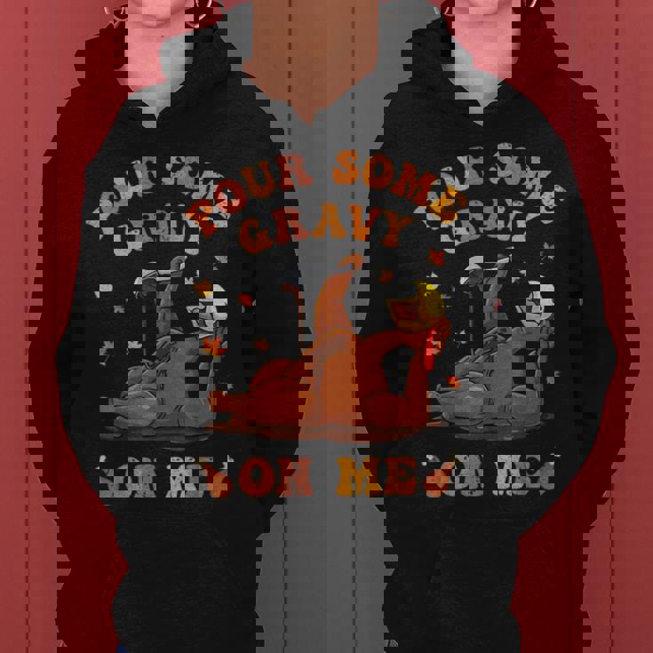 Pour Some Gravy On Me Button Up Groovy Thanksgiving Turkey Women Hoodie